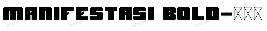Manifestasi Bold字体转换
